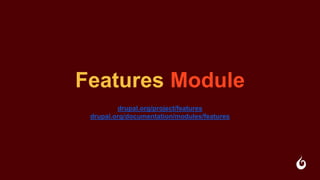 Features Module
drupal.org/project/features
drupal.org/documentation/modules/features
 