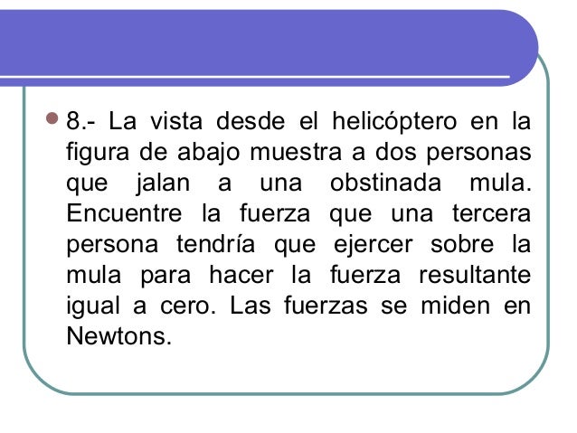 condiciones de equilibrio primera ley de newton