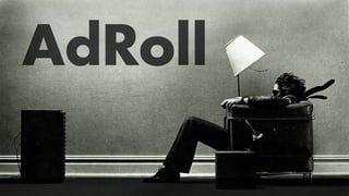 AdRoll
 