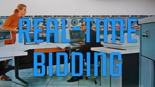 real-time
bidding
 