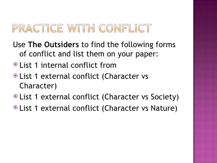 Person Vs Nature Conflict In The Outsiders Person Vs Nature Conflict In The Outsiders