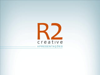 R2 creative  servicos_2013
