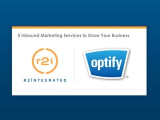 5 Inbound Marketing Services to Grow Your Business
 
