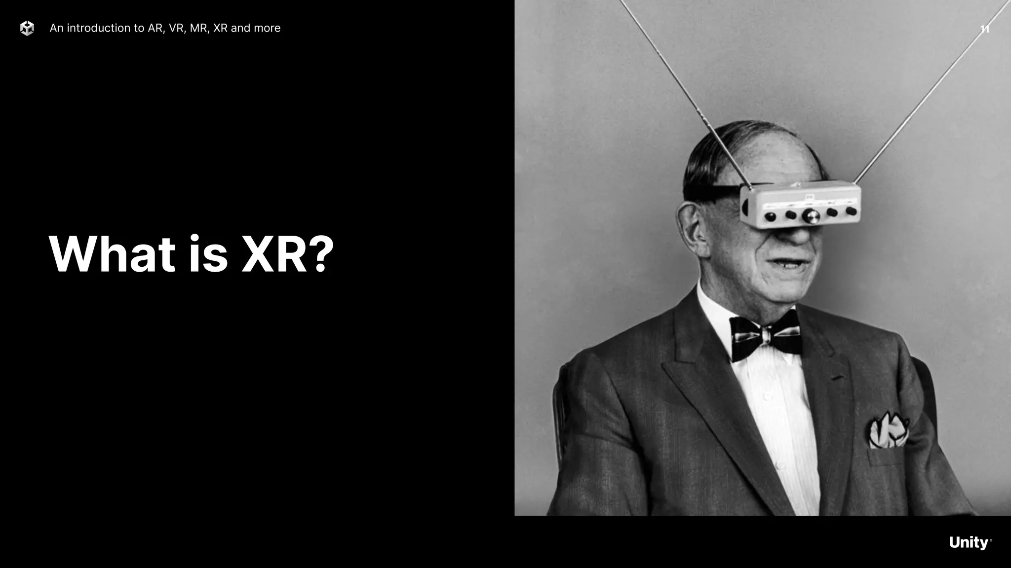 What is XR?
11
An introduction to AR, VR, MR, XR and more
 