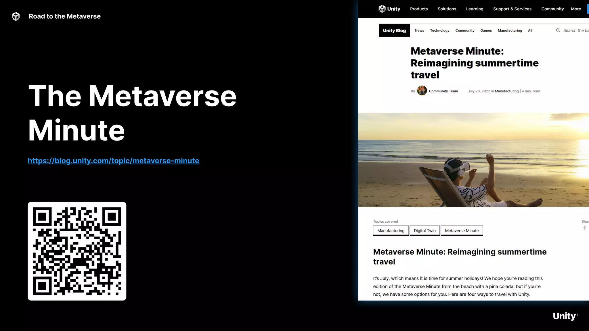 Road to the Metaverse 44
The Metaverse
Minute
https://blog.unity.com/topic/metaverse-minute
 