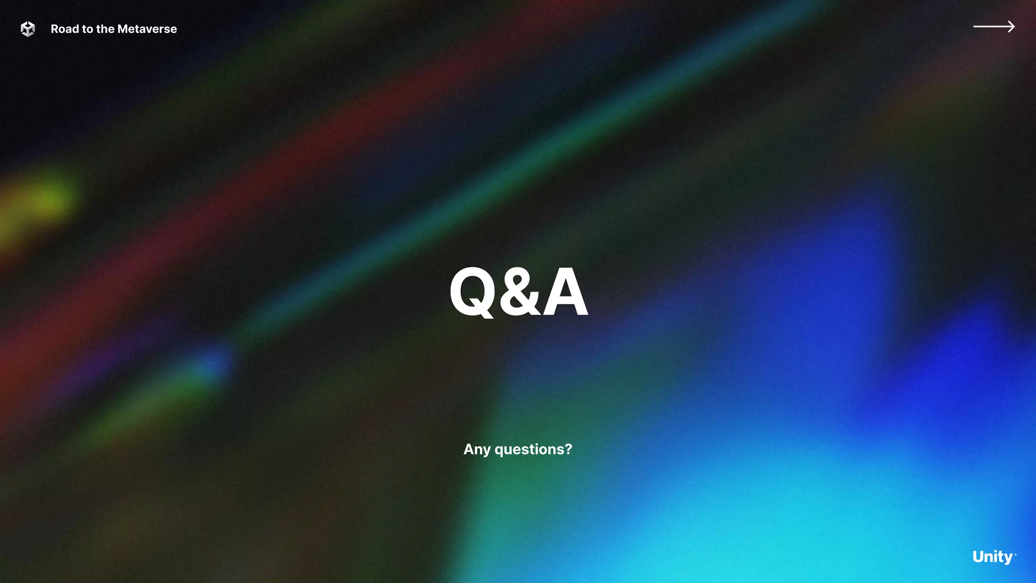 Q&A
Any questions?
Road to the Metaverse
 
