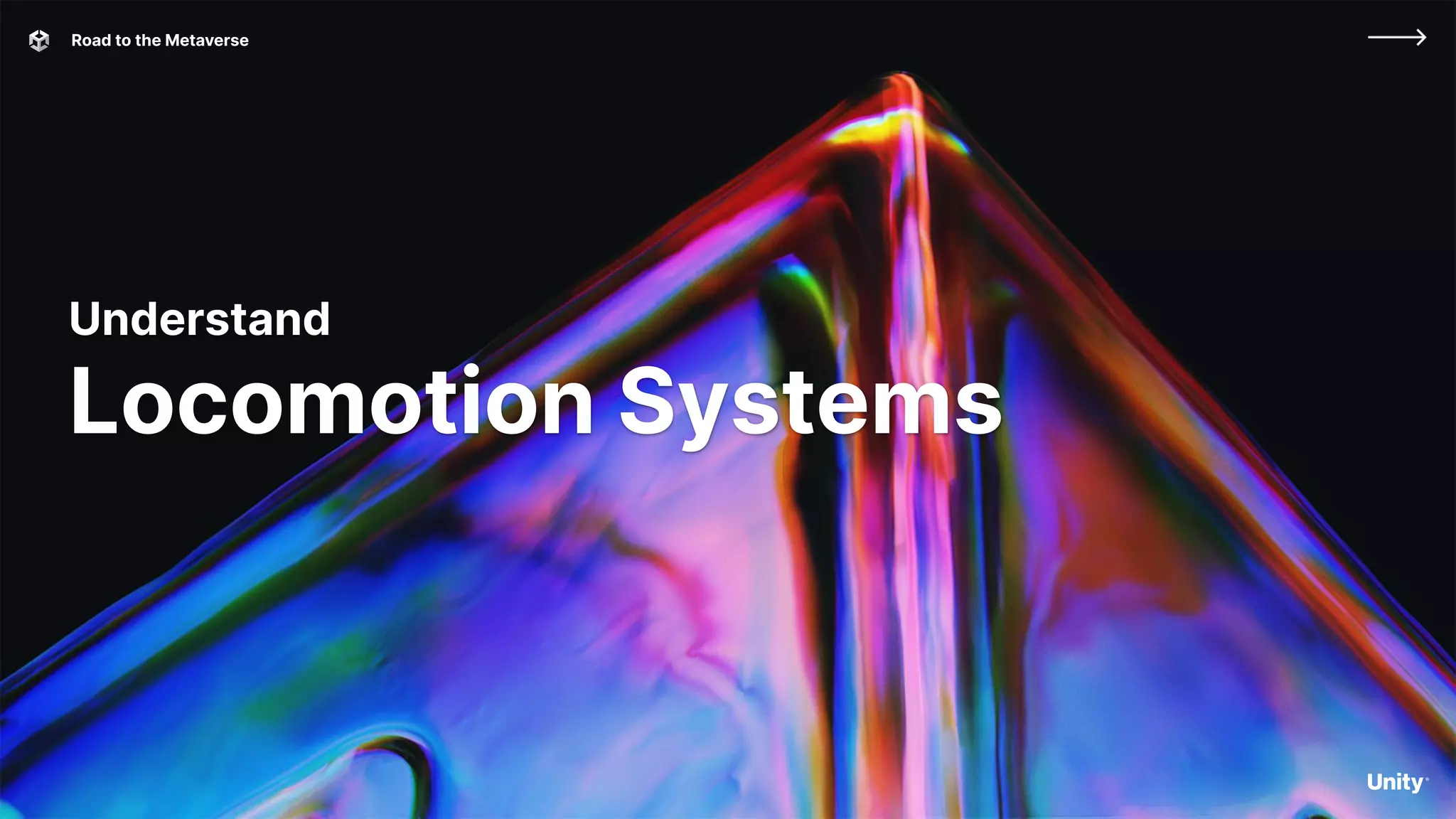 Road to the Metaverse
Understand
Locomotion Systems
 