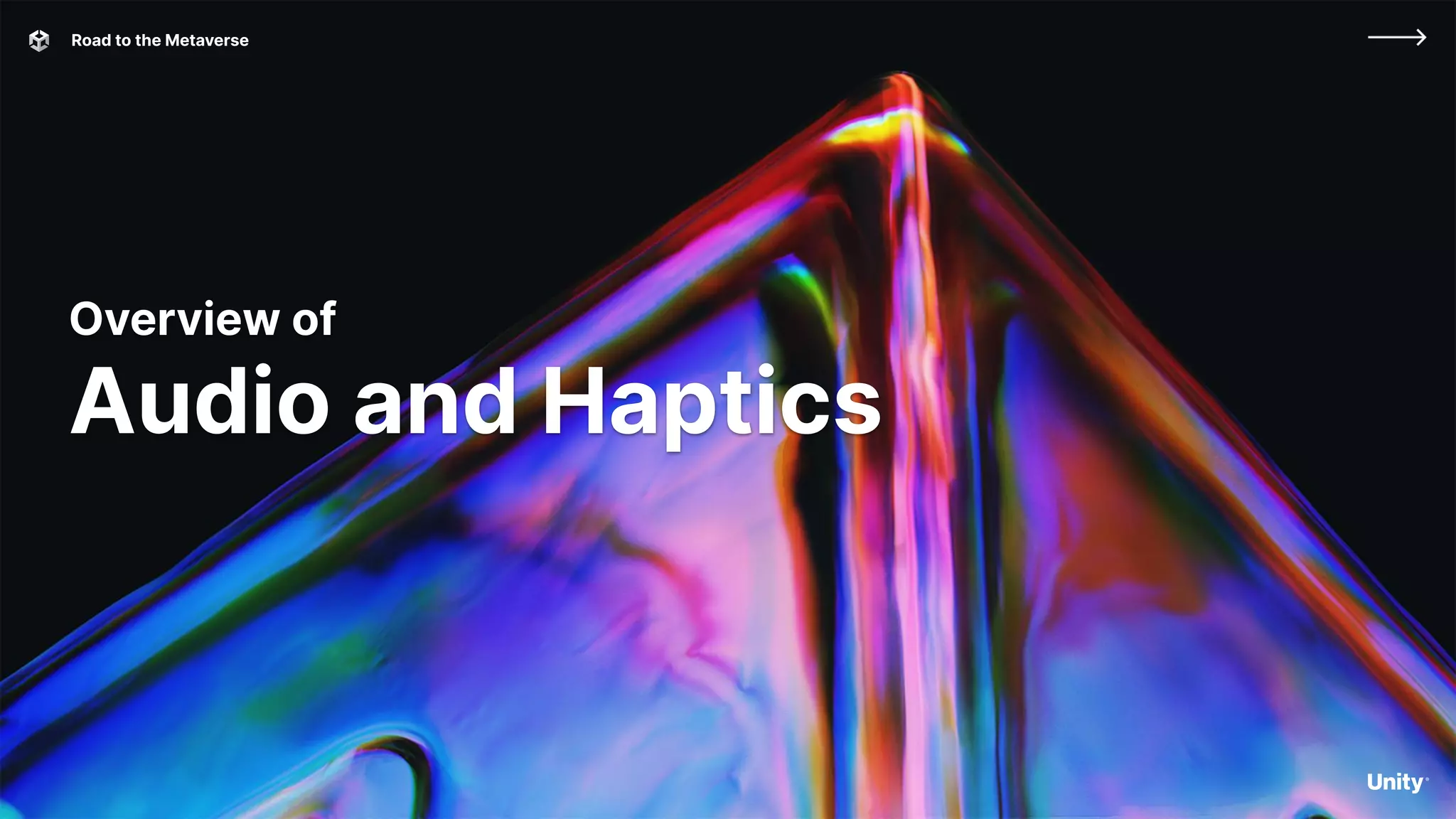 Road to the Metaverse
Overview of
Audio and Haptics
 