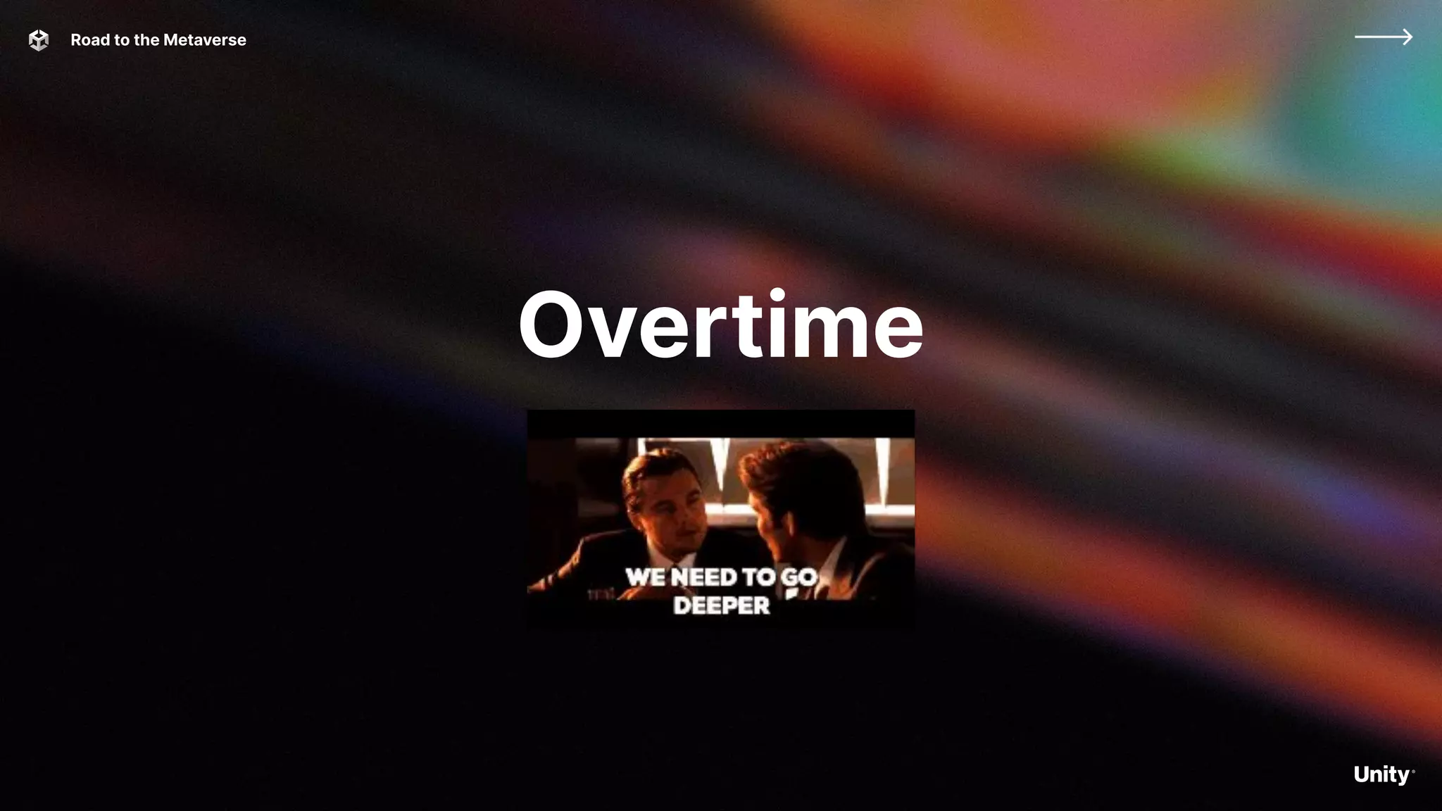 Overtime
Road to the Metaverse
 