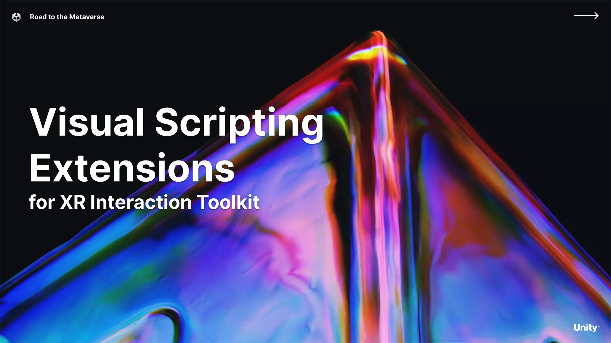 Road to the Metaverse
Visual Scripting
Extensions
for XR Interaction Toolkit
 