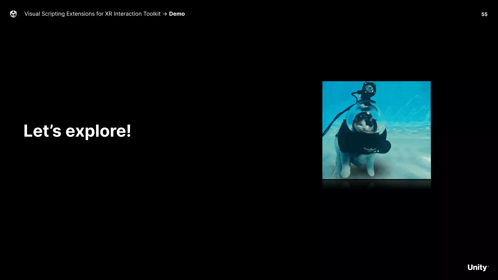Visual Scripting Extensions for XR Interaction Toolkit → Demo 55
Let’s explore!
 