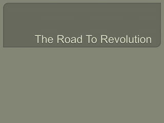 The Road To Revolution 