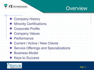 Overview
         Company History
         Minority Certifications
         Corporate Profile
         Company Values
    ...