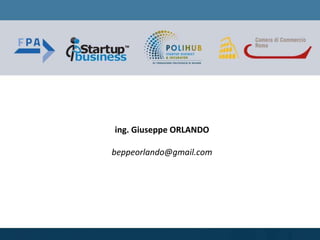 ing. Giuseppe ORLANDO
beppeorlando@gmail.com
 