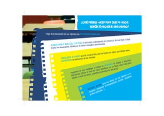 Haga de la educación de sus hijos/as una PRIORIDAD FAMILIAR.
¿Qué puedo hacer para que mi hijo/a
tenga éxito en el institu...