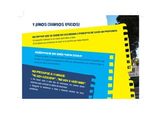 No permitir que se quede en casa debido a problemas de salud sin importancia.
Un pequeño malestar no es motivo para faltar...
