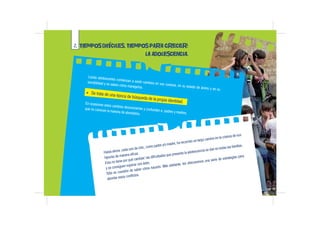 2. TIEMPOS DIFÍCILES, TIEMPOS PARA CRECER:
LA ADOLESCENCIA.
Hasta ahora, cada uno de Uds., como padre y/o madre, ha recorr...