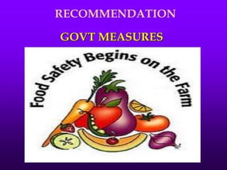 GOVT MEASURES
RECOMMENDATION
 
