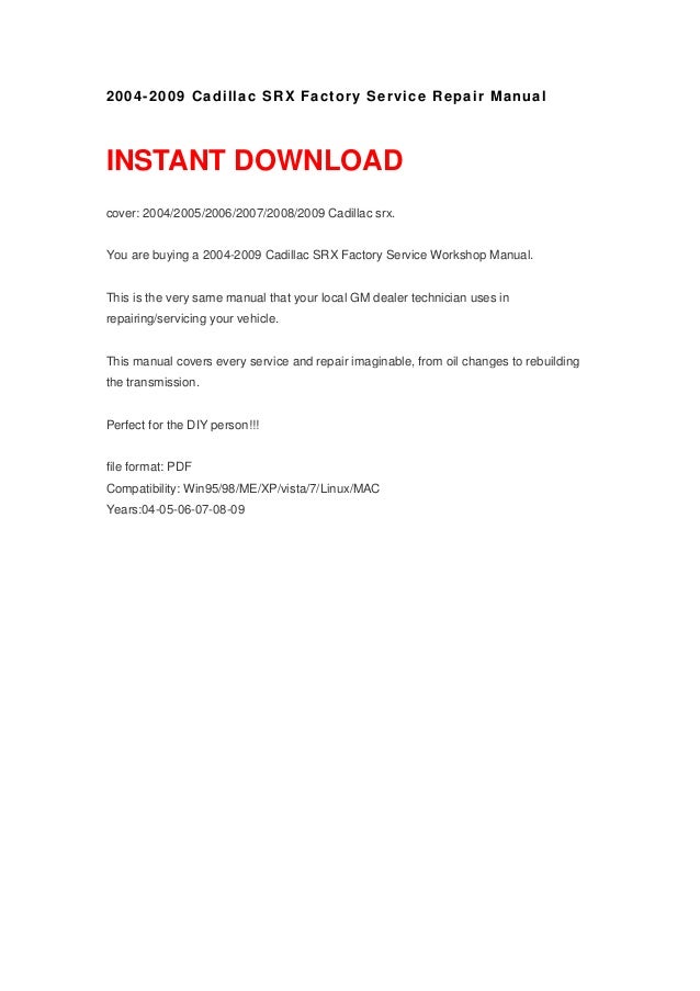 2004 Cadillac SRX Repair Manual