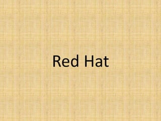 Red Hat