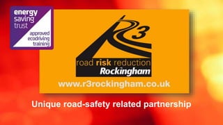 Unique road-safety related partnership
 