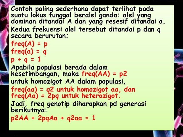 Penyebab Perubahan Keseimbangan Genetik Di Dalam Suatu Populasi Antara