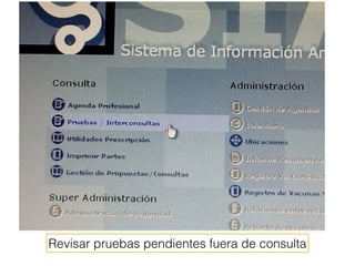Revisar pruebas pendientes fuera de consulta
 
