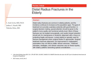 • J Am Acad Orthop Surg 2017; 25: 179-187 DOI: 10.5435 / JAAOS-D-15-00676 Derechos de autor de 2017 por la Academia Americana de
Cirujanos Ortopédicos.
• 2017 marzo, Vol 25, No 3
 