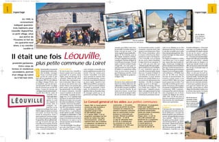 LOREM-RDP667
Une des figures
de la commune :
M. Béchu, 81 ans
avec son vélo
d’époque.
Tous les vendredis
le poissonnier passe vers huit heures.
exemple,pourDidierCorsat,letra-
jet journalier Léouville-Arpajon et
retour n’est pas un souci. «C’est
mêmeungaindetempsconsidérable»,
ajoute-t-il. En revanche, pour sa
fille Virginie, étudiante à Orléans-
LaSource,l’opérationestunpeuplus
compliquée.Illuifauts’éloignerde
Léouvillepourlasemaine:lelundi
matin,ondoitlaconduireàlagare
d’Angerville; une amie passe en-
suitelaprendreenvoitureàlagare
d’Orléans.Levendredisoir,même
chose en sens inverse, jusqu’à la
garedeBoisseauxcettefois.«Onest
toujours dépendant de quelqu’un»,
souligne-t-elle.
Une certaine liberté
Hormis les deux adolescents déjà
danslesecondaireàBazoches-les-
GallerandesouàPithiviers,lespetits
deLéouvillen’ontpasceproblème:
un car vient les chercher. Ils ont
même de la chance, car par le jeu
destournéesderamassagescolaire,
ils sont à la fois les derniers à par-
tir et les premiers arrivés. La petite
commune a aussi des bons côtés
quand on est entrepreneur. Pierre
Petit, 36 ans, cressiculteur, cultive
le cresson à cheval sur les dépar-
tements du Loiret et de l’Essonne.
C’est à Léouville, où il vit depuis
dix ans, qu’il a choisi d’implanter
le siège social de son entreprise. Il
ne se cache pas pour dire que
«l’EssonneestpluschèrequeleLoiret».
MêmesatisfactionpourJoëlBallot,
27 ans, exploitant agricole à
Léouvilleetaussiterrassierdepuis
deux ans. Si parfois il déplore le
coût élevé de la livraison de ses
marchandises, le jeune homme
savoure une certaine liberté en ce
quiconcernelestationnementdes
machines : «En ville, il y a toujours
quelqu’un qu’on va déranger...».
ÀLéouville,enrevanche,celuique
l’on n’hésite pas à solliciter, c’est
bienlemaire:«Quandilyaunpro-
blème,c’esttoujoursmoiquel’onvient
voir en premier. Et tout de suite. On
n’attend pas la permanence du mer-
reflets
reflets
reportage
Loiret
reportage
Loiret
| 14 | Mai - Juin 2002 |
construction...). Un soutien
précieux qui permet aux petites
communes de rembourser les
annuités d’emprunts contractés
pour les constructions d’écoles
primaires et maternelles par
exemple. Montant du plafond
des travaux : 15 245 €.
Le taux de subvention étant
de 55% de ce plafond pour
les communes de moins de
100 habitants et de 40% pour
les communes de 100 à
500 habitants. Ce programme
d’aides peut également
comprendre un financement de
prestations intellectuelles
comme des études d’urbanisme,
d’assainissement, etc.
Chaque année, ce sont de
150 à 200 communes qui
bénéficient de ce programme
d’aides, représentant pour
le Conseil général un
investissement annuel
de l’ordre de 686 021 €.
Le Conseil général et les aides aux petites communes
credi, on me téléphone ou on vient
directement chez moi ! Il est vrai que
je suis plus accessible qu’un maire
d’unecommuneplusimportante.Alors,
j’essaie d’arranger les choses autant
que je le peux.»
Auchapitredesdoléances,certains
vous diront que l’«on se connaît
trop, comme dans tous les petits vil-
lages»,d’autresque«lemaigrebud-
getdelacommunesetrouvelourdement
grevé par l’arrivée de nouveaux éco-
liers».Ilfautsavoirquelacommune
disposed’uneenveloppesensible-
ment inférieure à 40 000€ dont
près de 30 000 sont alloués
aux frais de fonctionnement, les
scolaires coûtant quant à eux
environ6500€.Maisn’est-cepas
le prix à payer pour la relève ? Car
Léouvillenesemblepasêtresurle
déclin.Pourpreuve,elleestpassée
dequarante-troishabitants(dixitle
recensement 1999) à quarante-
neufaujourd’hui,mêmesicelareste
sans comparaison avec la bonne
centaine de villageois des années
1900-1950. De 89 ans pour la
doyenneàquelquesmoispourles
deuxnouveau-nés,touteslesgéné-
rations sont représentées.
«Tout le monde se dit
bonjour»
Côtéinsécurité,rienàdéclarer.Ici,
lesvoiturespeuventresterouvertes!
Pas de délinquance, tout juste des
bêtisesdegamins,sansméchanceté
aucune,quirappelleraientpresque
“Jeux interdits”... Mais il y a aussi
des gestes qui font plaisir, comme
celuideBernardBéchu,quiplante
despensées«histoired’avoirunepen-
sée pour tout le monde...». À Léou-
ville,leliensocialestuneréalité.«Pas
d’anonymat»,vousdira-t-on,«tout
lemondeseditbonjour.»«Onsereçoit
entre nous, on se garde les enfants,
encasdebesoin.Oncomptevraiment
les uns sur les autres », précise
l’épouseducressiculteur.Etd’ajou-
ter:«Unenuit,jemesuismêmeinquié-
téepourmonvoisin,quej’avaisentendu
partir avec son tracteur : pensant
qu’il allait arroser les champs et, ne
l’ayant pas entendu revenir, je suis
alléevoirchezluiaumatinsitoutallait
bien. En fait, il avait juste essayé un
nouvel outil...»
Même si les quarante-neuf “Léou-
villois” ne sont pas d’accord sur
tout,ilssonttoujourspartantspour
unpotdel’amitié.Uneidéederepas
champêtre serait même dans l’air,
questiondefaireplusampleconnais-
sanceaveclesnouveauxarrivants.
Commequoi,quelques-unspour-
ront peut-être bientôt dire qu’à
Léouville, comme dans un certain
villaged’irréductiblesGaulois,tout
se termine dans la joie et la bonne
humeur autour d’un banquet ! Ⅲ
venir s’échouer à Léouville pour
goûterpaisiblementauxjoiesdela
retraite. Pour lui, comme pour
d’autres “Léouvillois” (c’est ainsi
qu’on pourrait les nommer bien
qu’ilsn’ensoientpassûrs...)encore
enactivité,laproximitédeParisest
un atout capital. Quand la tour
Eiffeln’estqu’à80km,pourquoise
priver ? Que l’on soit en résidence
secondaire ou principale, à durée
égale, les kilomètres sont plus
agréablesàfairesurdespetitesroutes
de campagne plutôt que sur de
grands axes surchargés. Ainsi, par
Danslejardin,j’aiencoredes
anneauxquiservaientàatta-
cher les brebis», témoigne
Yvette Couchard tandis
qu’elle fait visiter le gîte
dont elle est propriétaire à Léou-
villedepuis1995.Etc’estd’ailleurs
un village à l’image d’Yvette, tout
en simplicité, que l’on découvre,
une fois quittée la D97. Un village
sans les moutons qui ont fait leur
temps. Comme les chevaux qui
«ontdisparudanslesannéessoixante»,
rappelle René Mercier, maire de
Léouville, et lui-
mêmeagriculteur.
« Entre les deux
guerres, il y avait
une vingtaine de
fermes dans la
commune.» Au-
jourd’hui, on les
comptesurlesdoigtsd’unemain.
Maislessignesdupassénesontpas
tous morts. Au terme d’un long
travail de restauration, Yvette a
ainsitransformél’ancienneberge-
rieenhavredepaixpourcitadins.
Etaujourd’hui,elleaccueilledeshabi-
tués qui ne jurent plus que par
Léouvillepoursereposer.Ilestsûr
qu’ici,onnerisquepasd’êtregêné
outre mesure par le bruit des voi-
tures...etencoremoinsdestrains !
Paris à 80 km
En tout et pour tout, Léouville se
résume à quatre rues et une place
principale où la mairie côtoie
l’église, joyau architectural de la
commune. Datant du XIIe siècle,
elle abrite deux intéressantes sta-
tues en bois peint. Mais ne comp-
tez pas sur son clocher pour vous
donner l’heure, il ne pourrait plus
guère sonner qu’aux mariages et
auxenterrements.Cars’iln’yaplus
de messes le dimanche, Léouville
conserve toutefois un rite domini-
cal immuable: le passage du bou-
langervers11h15.Àgrandscoups
deKlaxon,lacamionnetteblanche
déboule sur la place avec son pain
bienfraisetsespâtisseries.Etchaque
vendredi,c’estautourdupoisson-
nier;quantauboucher,c’estlejeudi
vers14h!Carici,pointdecommerces!
«Il y avait bien un bistrot», rappelle
Bernard Béchu, le sympathique
retraiténatifdeLéouville.«Onbuvait,
onmangeait,onyfaisaitlafoire!»C’était
avant la mécanisation bien sûr, au
tempsoùlestâcheronsarrachaient
les betteraves à la main et où les
chevauxtraçaientencoredessillons
dans les champs...
C’estcettetranquillité“léouvilloise”
qui a plu à Jean Penvern. Ce Bre-
ton, expatrié à Paris, a choisi de
En 1999, le
recensement
indiquait quarante-
trois habitants pour
Léouville. Aujourd’hui,
ce petit village, situé
aux portes de
l’Essonne et fort de
ses quarante-neuf
âmes, a su concilier
ruralité et
proximité parisienne.
Entre corps de
fermes et résidences
secondaires, portrait
d’un village du Loiret
où il fait bon vivre.
«
D
Il était une fois Léouville,
plus petite commune du Loiret
LOREM-RDP
667
| Mai - Juin 2002 | 15 |
Une bonne partie des “Léouvillois” réunis devant l’église du village.
Abri de bus pour le
ramassage scolaire,
dont la restauration
dans le style de l’église
a été subventionnée
par le Conseil général.
Depuis 1983, le Conseil général
accorde des aides destinées à
des communes de faible
population (jusqu’à moins
de 500 habitants depuis
le 1er janvier 2000). C’est un
programme avantageux qui leur
permet de réaliser tous types
d’investissements : achats de
matériels divers (de la tondeuse
à l’ordinateur), de bâtiments ou
encore travaux en tous genres
(voirie, restauration,
E.Boutheloup
E.Boutheloup
E.Boutheloup
E.Boutheloup
E.Boutheloup
30365 LOIRET63 P14-15 27/05/02 15:13 Page 6
 