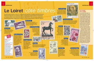 kaléidoscope
Loiret
Loiret
kaléidoscope
| Mai - Juin 2002 | 17|
C’est la Grande-Bretagne qui peut se tar-
guer d’avoir émis, le 6 mai 1840, le pre-
miertimbre-postedumonde,le“One-Penny-
black” sur lequel figurait le profil de la
reine. Cette nouveauté apparut à la suite
d’uneréformepostaleàl’occasiondelaquelle
fut acceptée l’idée que les frais d’expédi-
tion devaient être payés à l’avance, et non
pas rester aux frais du destinataire. Dans
les années suivantes, des timbres apparu-
rent aussi en Suisse, au Brésil, aux États-
Unis,enAllemagne,enBelgiqueetenFrance
le1erjanvier1849.Lepremiertimbrefran-
çais avait une valeur de 20 centimes et
représentait la déesse des moissons Cérès.
Il était de couleur noire comme la plupart
des timbres pionniers des divers pays.
Au départ de la naissance d’un timbre, il
y a une idée. Une fois le thème choisi, la
Poste confie le sujet à des artistes qui
réalisent des maquettes L’une d’elles
est sélectionnée. Puis, une technique
d’impression est approuvée. Selon le
résultat souhaité, ce peut être soit la
taille-douce, l’héliogravure ou l’offset.
Lapremièretechniquedonnedestimbres
enlégerrelief,lesdeuxautrespermettent
de faire des timbres plus riches en cou-
leursetàl’aspectplusbrillant.Lestimbres
sont ensuite imprimés par un service spé-
cialisé de la Poste : l’Imprimerie des
Timbres-Poste et des valeurs Fiduciaires
(ITVF) à Périgueux. Le nouveau timbre
est dévoilé deux mois avant son émission
“Premier Jour”. Tout ce processus, de
l’idée du timbre à la vente, peut durer un
an ou plus. Chaque année, environ quatre
milliardsdetimbres-postessontfabriqués
par l’imprimerie des Timbres-poste.
| 16 | Mai - Juin 2002 |
TOUT SAVOIR
SUR LE TIMBRE
C’EST
PRA
TIQUE
Association philatélique
du Loiret
24, bis, quai Barentin,
45000 Orléans
Internet :
assoc.wanadoo.fr/grpcl/Associa
tions/Loiret/asso.htm
À consulter aussi sur Internet :
www.ffap.net (site de la
Fédération française des
associations philatéliques)
www.yvert-et-tellier.fr
(site de la société Yvert et Tellier)
mapage.noos.fr/academiephila
telie/index.html (site de
l’académie de philatélie).
www.laposte.fr/musée
(site officiel du musée
de la Poste de Paris)
perso.wanadoo.fr/grpcl
(site du groupement philatélique
régional Centre-Loire).
Timbre commémorant le lancement de
l’aérotrain qui fut mis sur voie pour la première
fois en 1969. Cet engin atteignit la vitesse
record de 417 km/h sur la voie unique Ruan-
Saran (émis le 9 mars 1970).
Aérotrain
Timbre dont le thème a trait au pont-canal de Briare
qui, avec ses 662,69 mètres, est encore le plus long
pont-canal du monde, le seul ouvrage du genre à
ossature métallique (émis le 15 février 1991).
Unique
Journée du timbre 1974 :
Timbre émis le 11 mars 1974
lors de la Journée du timbre.
Il célèbre l’inauguration le
30 janvier 1973 par le ministre
des PTT Hubert Germain
du centre de tri postal
d’Orléans-La-Source.
La Poste entre alors dans
une phase d’automatisation
du tri du courrier.
Inauguration
Timbre représentant Jeanne d’Arc
en prière. Tiré à 2,27 millions
d’exemplaires. Le dessin et la
gravure sont d’Albert Decaris
(émis le 28 octobre 1946).
Sainte
Timbre illustré à l’aide d’une vue
panoramique d’Orléans sur laquelle on
peut remarquer les tours de la
cathédrale Sainte Croix. Son émission
concrétisa le nouveau nom de la
Fédération des sociétés philatéliques
françaises : la Fédération des
associations philatéliques
(émis le 6 juin 1995).
Panoramique
Timbre émis en 2000 et illustré avec
la mosaïque qui orne la voûte de
l’abside de l’oratoire carolingien de
Germigny-des-Près. Cette mosaïque,
datée du IXe siècle, se compose de
130 000 minuscules pièces de verre.
Carolingien
Timbre émis le 13 mai 2000 à l’occasion de la célébration
du tricentenaire de la naissance de Henry-Louis Duhamel
du Monceau (1700-1782), père fondateur de l’agronomie
et inventeur de la forêt moderne. Il avait ses racines
familiales au château de Denainvilliers à Dadonville.
Tricentennaire
Timbre à l’effigie de Jean Zay né
à Orléans en 1904 et qui fut ministre
de l’Education nationale de 1936
à 1939. Il mourut assassiné par
des miliciens en 1944
(émis le 20 février 1984).
Souvenir
Timbre émis à l’occasion du
cinquantenaire de la publication
de l’ouvrage d’Henri Becquerel
(1852-1908) sur les radiations
invisibles de l’uranium. Ce savant,
originaire de Châtillon-Coligny,
découvrit accidentellement en
1896 le phénomène de la
radioactivité. Son nom reste
attaché à une unité de mesure
de l’activité nucléaire :
le becquerel (émis le
4 février 1946).
Radioactivité
Sur ce timbre figure le cheval
de bronze trouvé lors de la
mise au jour d’un trésor gallo-
romain à Neuvy-en-Sullias.
Ce cheval et les autres pièces
de ce trésor peuvent être
admirées au
musée historique et
archéologique d’Orléans
(émis le 10 juin 1996).
Archéologique
Timbre représentant
l’écrivain Maurice Genevoix
(1890-1980) qui célébra dans
son œuvre les paysages, la
faune et les habitants de sa
Loire natale. Il obtint la
consécration littéraire avec
“Raboliot”, prix Goncourt
1925. (émis le 12 novembre
1990).
Littéraire
Timbre sur lequel figure
le portrait de l’amiral
Coligny qui fut l’un des
chefs des huguenots
pendant les guerres de
Religion. Né à Châtillon-
Coligny en 1519, il fut
l’une des premières
victimes du massacre
Saint-Barthélemy en 1572
(émis le 19 février 1973).
Timbre publié à l’occasion
des Floralies d’Orléans. Cet
événement important avait
lieu au parc floral de La
Source qui est aujourd’hui le
lieu touristique le plus
fréquenté du Loiret (émis le
20 août 1967).
Fleuri
Le Loiret côté timbresDu pont-canal de Briare à Louis XI, en passant par l’aérotrain, le château de Gien ou encore
Duhamel du Monceau, de nombreux timbres existent qui ont pour thème un événement,
un homme célèbre ou un monument de notre département. Vous voici donc convié à un
itinéraire philatélique original pour découvrir le Loiret tel que la Poste a choisi de l’illustrer.
Amiral
30365 LOIRET63 P16-17 27/05/02 15:16 Page 16
 