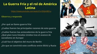 El papel de América Latina en la Guerra Fría: política y conflictos | PPTX
