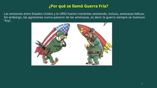 El papel de América Latina en la Guerra Fría: política y conflictos | PPTX