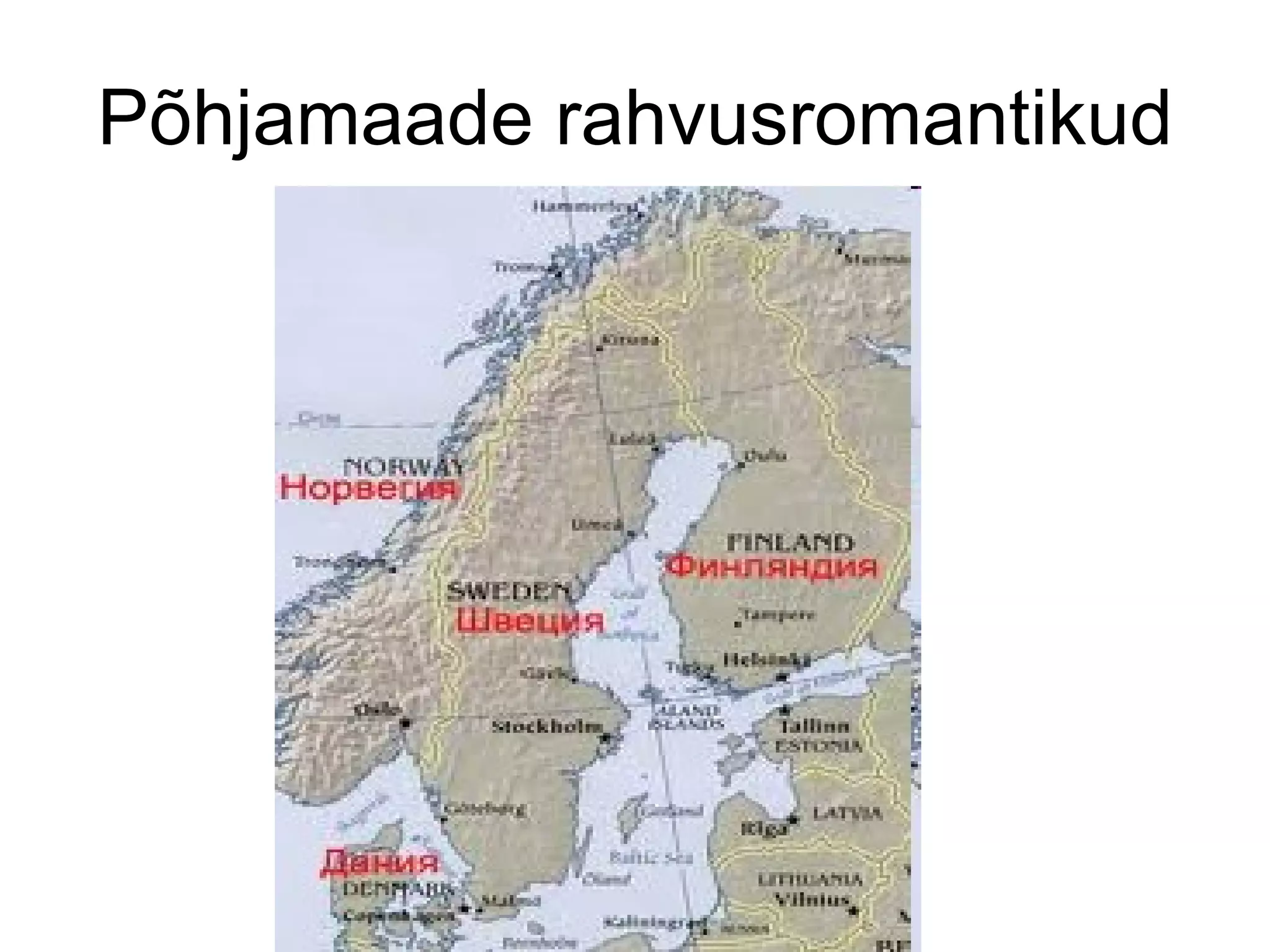 Põhjamaade rahvusromantikud 