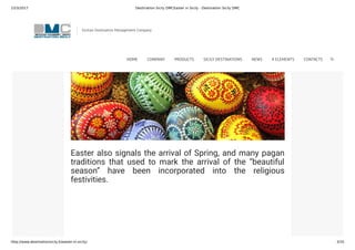 23/3/2017 Destination Sicily DMCEaster in Sicily - Destination Sicily DMC
http://www.destinationsicily.it/easter-in-sicily/ 3/35
Easter also signals the arrival of Spring, and many pagan
traditions that used to mark the arrival of the “beautiful
season” have been incorporated into the religious
festivities.
Sicilian Destination Management Company
HOME COMPANY PRODUCTS SICILY DESTINATIONS NEWS 4 ELEMENTS CONTACTS
 