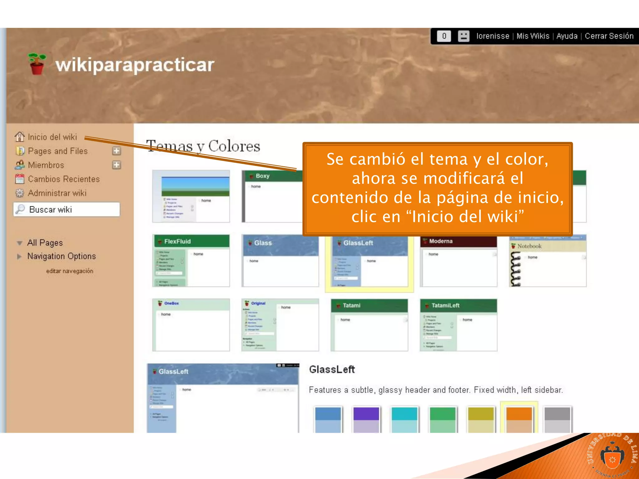 Se cambió el tema y el color,
ahora se modificará el
contenido de la página de inicio,
clic en “Inicio del wiki”
 