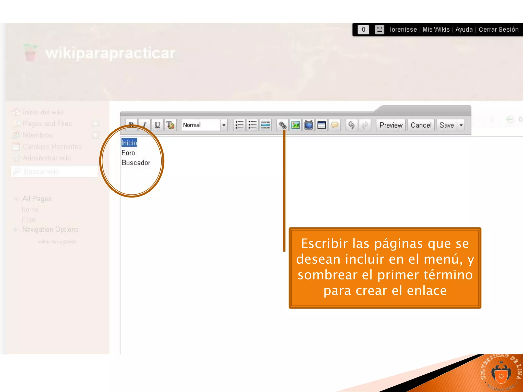 Escribir las páginas que se
desean incluir en el menú, y
sombrear el primer término
para crear el enlace
 