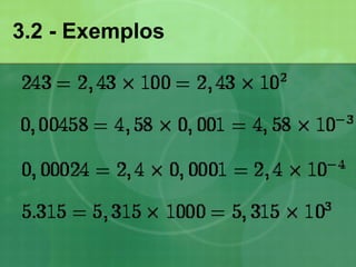 3.2 - Exemplos
 
