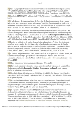 16 de 17



        VlW'8*[&.<*9'&'H)$HU<"?$'$<'*<?@=$<'&K@"'&H)*<*+?&=$<'*%'$)=*%'7)$+$AUQ"7&S'B@+-&9
        3qq3n'B>jO>B9'3qqin'w&;"*)9's*AA$9'4$P)"+-$9'4"A;&'D$)Q</E9'3qqen'…&!;2ABC9'3qqqn
        `!I4]6/'s>B/']j>O9'122gn':j]B>h/'s>B/':jG]s>9'</=/n'*9'O&)&+=*•&)'D7$$)=/E9'1220/
        VeW'B$+(*)")S'=2D42=?'GHHMj'4"A;&9'*?'&A/'3qqe9'IP)&%$;&T'D7$$)=/E'*?'&A/9'122in'`!I4]6/
        122f/
        VgW'I')*(*)_+7"&'F'=*'?)*7-$'=&'B&)?&'=*'O*)$'8&#'=*'B&%"+-&9'$+=*'&$'=*<7)*;*)'&<
        P*A*#&<'=&'?*))&'&'K@*'&H$)?&)&%9'&5")%&'K@*'Z$'%*A-$)'()@?$'K@*'=*A&'<*'H$=*'?")&)'D///E
        <*)C'<&A;&)'*<?&'Q*+?*/'*'*<?&'=*;*'<*)'&'H)"+7"H&A'<*%*+?*'K@*'$'!*"'+*A&'=*;*'A&+M&)
        DB&)?&'=*'O*)$'8&#'=*'B&%"+-&/']+/'4]s‰>49'3qqq9'H/'3i0/'m)"($'+$<<$E
        VfW'I'H)$HU<"?$'=&'&?@&A"=&=*'=$'?*%&9';*[&.<*'&'P"PA"$Q)&5"&'&+&AN?"7&'$)Q&+"#&=&'H$)
        4$@#&'•'h&)"&'D122eE/'4$P)*'&'+&?@)*#&'"+?*)="<7"HA"+&)'=&'K@*<?L$9'7$+(*)")'&)?"Q$'=*
        h)@?@$<$'<$P)*'ZI'Q*<?L$'=$'4"<?*%&'„+"7$'=*'4&^=*9'*%'2137&CA$'*'<*1*)&0"-%$'+$
        /)&-"0S'7$%P&?*)'&<'=*<"Q@&A=&=*<9'Q&)&+?")'&'=";*)<"=&=*/']+/'oA";*")&'•'4&+?&+&'D12329
        H/'0q.32eE/'B$+(*)")'&"+=&S'}&7$P"9'3qqqn's&Q&A-L*<9'122ln'4&+?"+9'122fn'*'4"A;&9'1220/
        V0W'G*+?)*'&<'"+"7"&?";&<'=*'%&"$)'&P)&+Q_+7"&9'7&P*')*(*)")'$'O)$[*?$'j$)=*<?*9'K@*
        *+;$A;*@'+$;*'*<?&=$<'=&')*(*)"=&')*Q"L$9'$'h@+=$'=*'G*<*+;$A;"%*+?$'=&'><7$A&
        Dh:jG>4Bo6IE9'=")*7"$+&=$<'H&)&'*<?&=$<'=$'j$)?*9'j$)=*<?*'*'B*+?)$.o*<?*9'P*%
        7$%$'$@?)$<'H)$[*?$<'=*'&H$"$'&'*<?&=$<'P)&<"A*")$<9'=*+?)*'*A*<'4L$'O&@A$9's"+&<
        m*)&"<9'O&)&+C9'`&-"&9'B*&)C'*'O*)+&%P@7$/'B$+(*)")S'8]>]!I9'122q9'H/'f0.fq/
        VqW'o'7&<$'=$'H)$Q)&%&'><7$A&'I?";&9'=$'h:jG>4Bo6I9'&=&H?&ML$'=&'=*2"':!.D"'+!9'=&
        B$A‹%P"&'F'@%'*b*%HA$'K@*'H$=*'<*)'A*%P)&=$'+*<?&'=")*ML$/'O&)&'%&"$)*<
        *<7A&)*7"%*+?$<'<$P)*'$'><7$A&'I?";&9'7$+(*)")S'><7$A&'I?";&'.'IH)*<*+?&ML$'I7*<<$'*%S
        1e'[@+/'1232/
        V32W'><?*'%$;"%*+?$'?$)+$@.<*'7$+-*7"=$'7$%$'ZG")*?&<'}C/
        V33W'O&)&'%&"$)*<'*<7A&)*7"%*+?$<'&'*<<*')*<H*"?$9'7$+(*)")'$'*<?@=$'=*'6@"#'I+?‹+"$
        B@+-&9'&+?*<')*(*)"=$9'2137&CA$?'2-.&1$'*'[*%$7)&7"&'+$'/)&-"09'$+=*'$'&@?$)
        =*?F%.<*'<$P)*'?&"<'%$;"%*+?$</
        V31W'B$+(*)")S'`"??&)n'oA";*")&'D$)Q</E'122l9'h*))*")&9'122ln'`$)="Q+$+9'122en'4&+=*)9
        122e9'6@7*n's*=*")$<'D$)Q</E9'122g9'B@)T9'122fn'47-A*<*+*)9'122f9'oA";*")&9'12209'H&)&
        7"?&)'&H*+&<'&AQ@+</
        V3iW'vC'%$=&A"=&=*<'="(*)*+7"&=&<'=*'&7*<<$'&$'7&)Q$'=*'=")*?$)'=*'*<7$A&'+$'`)&<"A/
        >b"<?*'=*<=*'$'7$+7@)<$'$@'<*A*ML$'H^PA"7&9'a'"+="7&ML$'D?F7+"7&'$@'H$AN?"7&E'&?F'&
        *A*"ML$'=")*?&'H*A&'7$%@+"=&=*'$@'&HU<'$'7@%H)"%*+?$'=*'H)$;&<'=*'<*A*ML$'?F7+"7$/
        B$+(*)")S'8"*")&9'122e9'H/'13/'8*)'?&%PF%S'IA;*<9'122q/
        V3lW'o'4@H)*%$'d)"P@+&A'h*=*)&A'D4dhE'=$'`)&<"A9'*%'="(*)*+?*<'$H$)?@+"=&=*<9
        =*7A&)$@'"+7$+<?"?@7"$+&A'&)?"Q$<'=*'A*"<'*<?&=@&"<'$@'=*'B$+<?"?@"MJ*<'><?&=@&"<'K@*
        ?)&?&;&%'=*'*A*"MJ*<'H&)&'$<'7&)Q$<'=*'=")*ML$'=$<'*<?&P*A*7"%*+?$<'=*'*+<"+$'H^PA"7$/
        8*[&.<*'&'H)$HU<"?$S'IG]+'+{'g2g.3cO!9'!*H)*<*+?&ML$'+{'3/lfic4B9'IG]+'+{'1ll.qc!}9
        IG]+'+{'i0f.qc!o9'IG]+'+{'efi.3c4B9'IG]+'+{'ef0.1c!4'*'IG]+'+{'gl2.3csmE/
        G"<H$+N;*A'*%S']+7$+<?"?@7"$+&A"=&=*'=&'*A*"ML$'=*'=")*?$)*<'=*'*<7$A&<'H^PA"7&<'.


http://www.rizoma-freireano.org/index.php/reformas-e-auto-reformas-da-educacao-no-brasil?tmpl=component&print=1&page=
 