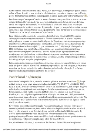 6 de 17



        B&)?&'=*'O*)$'8&#'=*'B&%"+-&'&'4@&'IA?*#&9'!*"'=*'O$)?@Q&A9'&'"%&Q*%'=$'H$=*)'7*+?)&A
        <$P)*'&'8'&&!.9&!*,:,*'*)&'=*'?*))"?U)"$'*'-&P"?&+?*<'&'7$+K@"<?&)'*'7$+;*)?*)'R'&AF%'=&
        H$<<*'=&<'?*))&<';*)=*[&+?*<'*'<@&<')"K@*#&<9'$'K@*'<*'K@*)"&'*)&'Z<&A;&)'*<?&'Q*+?*'VgW/
        6*%P)*%$<'K@*'Z*<?&'Q*+?*')*<"<?"@'&'<*)'<&A;&'$'K@&+?$'H$=*/'s&<'&<'&)%&<'=*'@+<'*
        $@?)$<'?"+-&%'="(*)*+?*'H$=*)'=*'($Q$n'P*%'<&P*%$<'K@*%'($)&%'$<';*+7*=$)*<'=*
        *+?L$'*'=*'=*H$"</'d&A'+&))&?";&'($"'*<7)"?&'7$%'&<';"=&<'=$<'-&P"?&+?*<'A$7&"<'K@*
        H*)*7*)&%'+$<'"+7$+?C;*"<'A*;&+?*<'=$'H&<<&=$/'vC9'H$)'7*)?$9'*H"<U="$<'%&"<'*'%*+$<
        7$+-*7"=$<'K@*'P*%'"A@<?)&%'&'?*+<L$'H*)%&+*+?*'*+?)*'$<'x=*'($)&y'*'$<'x=*'=*+?)$y9'$<
        x=*'7"%&y'*'$<'x=*'P&"b$y9'$<'=$'x7*+?)$y'*'$<'xA$7&"<y/
        O&)&'7"?&)'*b*%HA$'7$+-*7"=$9'?$%*%$<'&']+7$+5"=_+7"&'s"+*")&'D3f0qE9'K@&+=$
        &+<*"$<'H$)'&@?$+$%"&'($)&%'A*;&=$<'a<'^A?"%&<'7$+<*KX_+7"&<'*'&"+=&'-$[*'<L$
        7*A*P)&=$<'*%'H)$<&'*';*)<$'+&'-*)U"7&'5"Q@)&'=*'d")&=*+?*<'*'=*'<*@<'7$%H&+-*")$<
        "+7$+5"=*+?*</'G$<'*b*%HA$<'%*+$<'7$+-*7"=$<9';&A*'A*%P)&)'&'$@<&=&'&;*+?@)&'=&
        ]+<@))*"ML$'O*)+&%P@7&+&'D303fE'K@*'<*'=*<=$P)&'+&'B$+(*=*)&ML$'=$'>K@&=$)
        D301lE/'s&"<'=$'K@*'<"%HA*<'(&?$<'-"<?U)"7$<'*<<*<'<L$'%$%*+?$<'%&)7&+?*<'=&
        )*<"<?_+7"&'=&'<&+Q)*+?&'A@?&'?)&;&=&'*+?)*'$'H$=*)'A$7&A'*'$'H$=*)'7*+?)&A/'o<
        %$;"%*+?$<'<$7"&"<'A$7&"<'=*'*+?L$'+&=&'%&"<'*)&%'K@*'*+<&"$<'=*'&@?$.)*($)%&'+$
        7$+?*b?$'=*'@%'?*))"?U)"$'*%'P@<7&'=*'<@&'"=*+?"=&=*9'$+=*'&'H)UH)"&']+=*H*+=_+7"&
        ($"'=*5A&Q)&=&'H$)'@%'H)N+7"H*'H$)?@Q@_</
        h*"?&<'*<?&<'H)"%*")&<'&H)$b"%&MJ*<'&$'?*%&'$+=*'<*'H)$7@)$@'*bHA"7"?&)'K@*'$'H$=*)
        A$7&A'*'$'H$=*)'7*+?)&A'*bH)*<<&%'@%&')*A&ML$'H*)%*&=&'=*'7$+?)&="MJ*<9'F'$H$)?@+$
        *b&%"+&)'=*'($)%&'%&"<'=*?"=&'&';N+7@A$'*+?)*'H$=*)'A$7&A'*'*=@7&ML$/'o'H)Ub"%$
        ?UH"7$'="<7@?*'&AQ@%&<'"=F"&<'*%'?$)+$'=$'&<<@+?$/


        Poder local e educação
        o'"+?*)*<<*'H*A$'H$=*)'A$7&A9'K@*<?L$'"+?*)="<7"HA"+&)'*'HA*+&'=*'&?@&A"=&=*'VfW9'A$+Q*
        *<?C'=*'<*)'@%'?*%&'+$;$'+&'*=@7&ML$'P)&<"A*")&'Do6]8>]!I9'3qqqn's>j>z>49'1223n
        hI!]I9'122gE/'G@)&+?*'$<'?)_<'H)"%*")$<'<F7@A$<'=*'+$<<&'-"<?U)"&9'<$P'$'<"Q+$'=$'Q*<?$
        7$A$+"#&=$)9'$<'&+<*"$<'=*'&@?$+$%"&'H&)&'=*7"=")'$<'=*<?"+$<'=$<'-&P"?&+?*<'A$7&"<9
        ($)&%'%&+?"=$<'<$P')NQ"=$'7$+?)$A*'=&'s*?)UH$A*/'h$"'&H*+&<'7$%'$'&=;*+?$'=$
        ]%HF)"$9'*'[C'<$P'&'FQ"=*'=&'H)"%*")&'A*"'=*'*=@7&ML$'+&7"$+&A9'*%'301f9'K@*'<*'=*@
        H*)%"<<L$'H&)&'(&#*)'&5A$)&)'&<';$+?&=*<'A$7&"</'j*<<*'%*<%$'7$+?*b?$9'&?)&;F<'=$'I?$
        I="7"$+&A'=*'30il'7$+7*=*@.<*'a<'BY%&)&<'s@+"7"H&"<'&'&?)"P@"ML$'=*'A*Q"<A&)'<$P)*
        %&?F)"&<'*=@7&7"$+&"</
        !*;*<?"+=$.<*'=$')U?@A$'7*+?)&A"#&ML$'c'=*<7*+?)&A"#&ML$9'$<'*%P&?*<'*+?)*'H$=*)
        7*+?)&A'*'H$=*)'A$7&A'%&)7&%9'7$%'*(*"?$9'&'-"<?U)"&'=&'H$AN?"7&'*=@7&7"$+&A'+$'`)&<"A9
        "+<7)*;*+=$.<*'7$%$'?*%&'=*7"<";$'=*'<@&'?)&[*?U)"&/'j$'<F7@A$'ww'($"'&<<@+?$'=*
        =*P&?*'H*)%&+*+?*'?&+?$'*+?)*'*=@7&=$)*<'7$+<*);&=$)*<'7$%$'A"P*)&"<9
        H)$?&Q$+"#&+=$'H$A_%"7&<'+&<'I<<*%PAF"&<'j&7"$+&"<'B$+<?"?@"+?*<9'H&)?"7@A&)%*+?*
        +$'7$+?*b?$'=&')*=*%$7)&?"#&ML$9'&HU<'$'5"%'=$'><?&=$'j$;$/
        >%'H*)N$=$'%&"<')*7*+?*9'[C'+$'7$+?*b?$'=&'&P*)?@)&'=*%$7)C?"7&'<@P<*KX*+?*'a


http://www.rizoma-freireano.org/index.php/reformas-e-auto-reformas-da-educacao-no-brasil?tmpl=component&print=1&page=
 