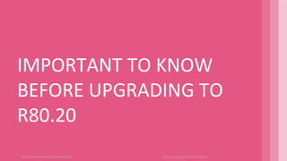 ©2019 Check Point Software Technologies Ltd.
IMPORTANT TO KNOW
BEFORE UPGRADING TO
R80.20
[Internal Use] for Check Point employees​
 
