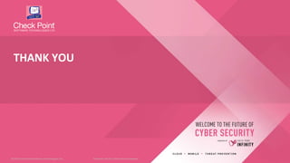 38
©2019 Check Point Software Technologies Ltd.
©2019 Check Point Software Technologies Ltd.
THANK YOU
[Internal Use] for Check Point employees​
 