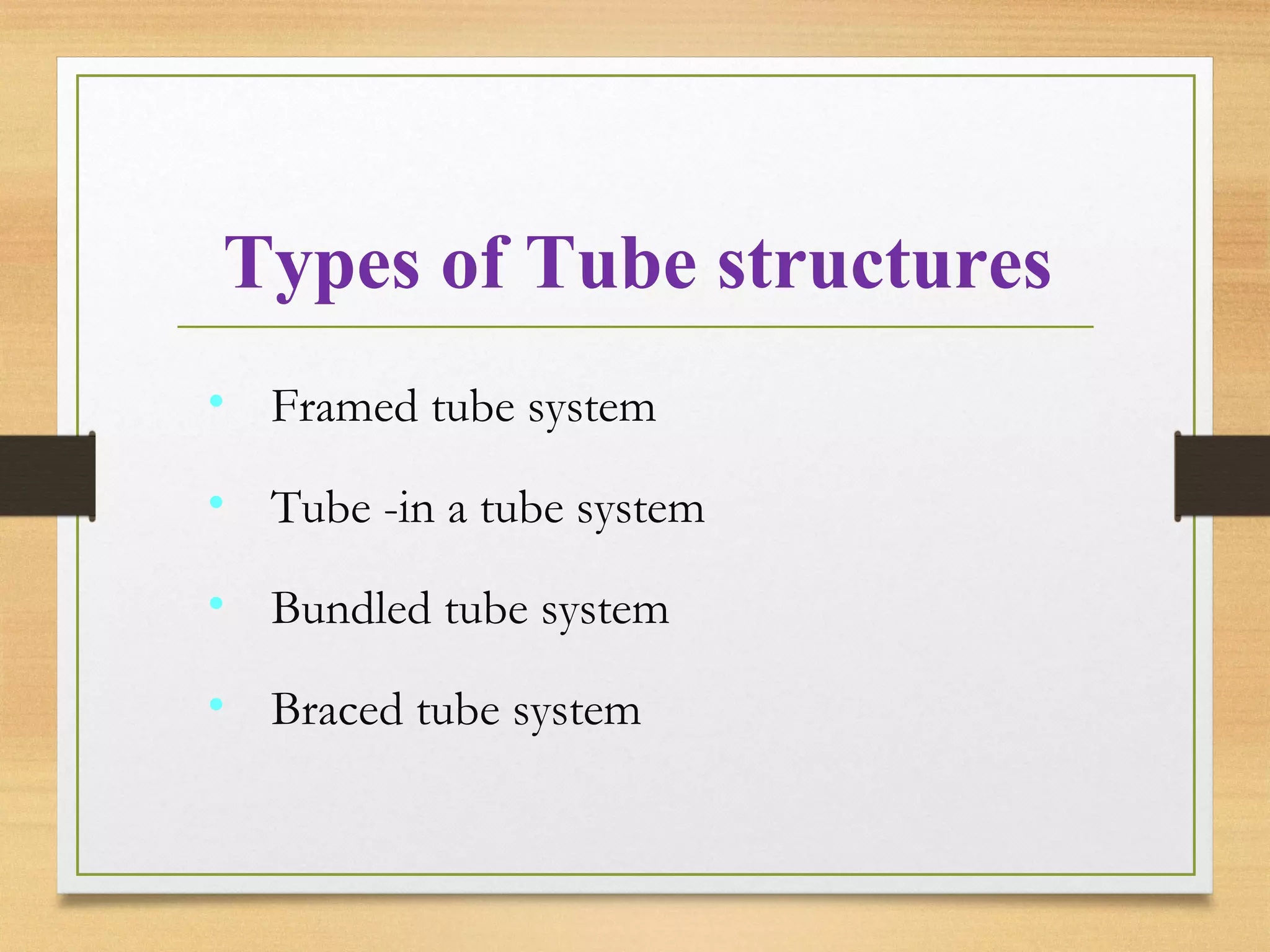 Tube Structures And Its Type With Comparison PPT