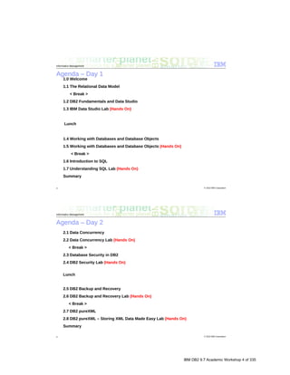 IBM DB2 9.7 Academic Workshop 4 of 335
 