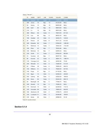 Section 5.1.4


                30




                     IBM DB2 9.7 Academic Workshop 157 of 335
 