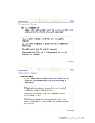 IBM DB2 9.7 Academic Workshop 166 of 335
 