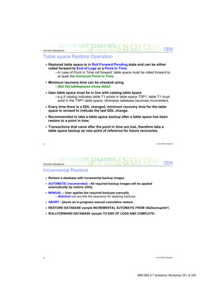 IBM DB2 9.7 Academic Workshop 241 of 335
 