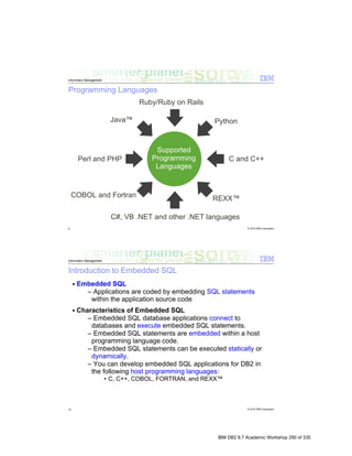IBM DB2 9.7 Academic Workshop 290 of 335
 