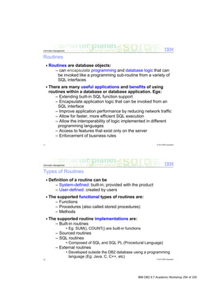 IBM DB2 9.7 Academic Workshop 294 of 335
 