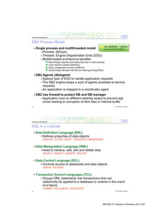 IBM DB2 9.7 Academic Workshop 28 of 335
 